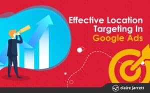 Target your Google Ads Effectively To Bring in More Sales