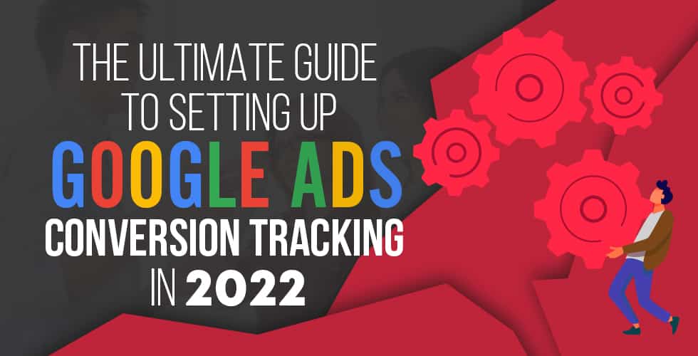 Setting up conversion tracking in Google Ads image