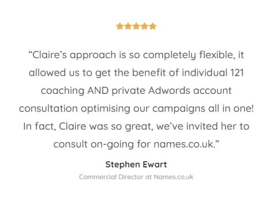 Testimonial for Claire Jarrett as a a PPC Consultant