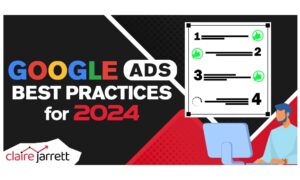 Top 5 Google Ads Best Practices for 2024