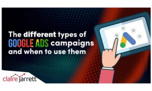 The Different Types of Google Ads Campaigns (and When to Use Them)