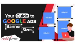 Your Guide to Google Ads Banner Sizes in 2024
