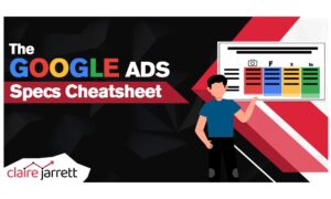 The Google Ads Specs Cheatsheet for 2024